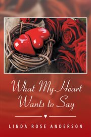 What my heart wants to say cover image