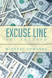 Excuse line. 101 Excuses cover image