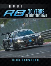 Audi r8 30 years of quattro awd cover image