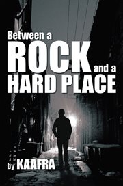 Between a rock and a hard place cover image