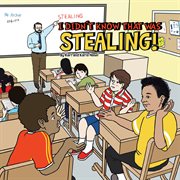 I didn't know that was stealing! cover image
