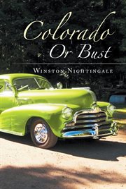 Colorado or bust cover image
