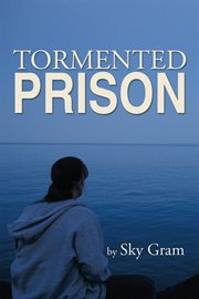 Tormented prison cover image