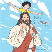 Rest in his heart cover image