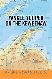 Yankee Yooper on the Keweenaw cover image