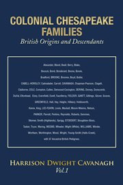 Colonial chesapeake families british origins and descendants, vol.1 cover image