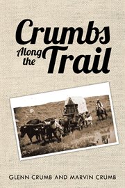Crumbs along the trail cover image