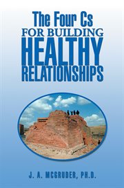 The four cs for building healthy relationships cover image