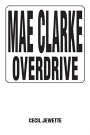 Mae clarke overdrive cover image