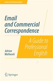 Email and commercial correspondence : a guide to professional English cover image