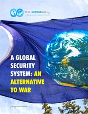 A global security system : an alternative to war cover image