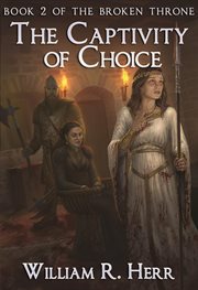 The captivity of choice cover image