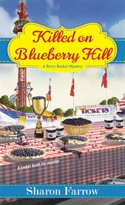 Killed on Blueberry Hill cover image
