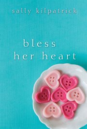 Bless her heart cover image