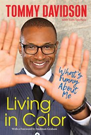 Living in Color : What's Funny About Me cover image