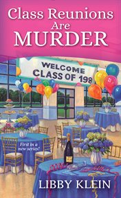 Class reunions are murder cover image