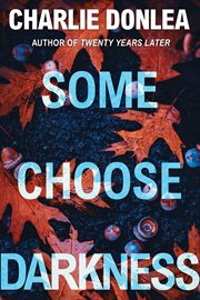 Some choose darkness cover image