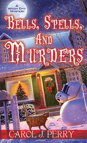Bells, spells, and murders cover image
