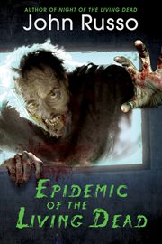 Epidemic of the living dead cover image