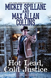 Hot lead, cold justice cover image