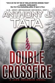 Double Crossfire : a Jake Mahegan novel cover image