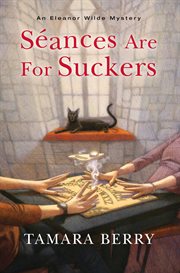 Séances are for suckers cover image