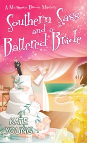 Southern Sass and a Battered Bride cover image