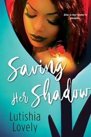 Saving Her Shadow cover image