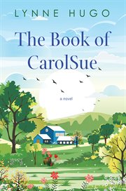 The book of CarolSue : a novel cover image