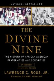 The divine nine : the history of African American fraternities and sororities cover image