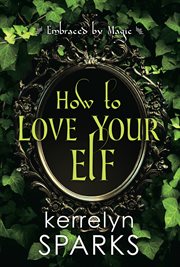 How to love your elf cover image