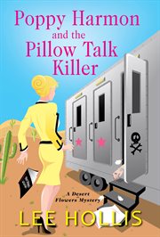 Poppy Harmon and the Pillow Talk Killer cover image