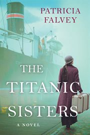 The Titanic sisters cover image
