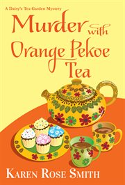 Murder with orange pekoe tea cover image