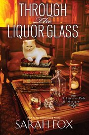 Through the Liquor Glass cover image