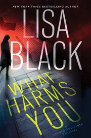 What Harms You : Locard Institute Thriller cover image