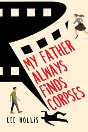 My Father Always Finds Corpses cover image