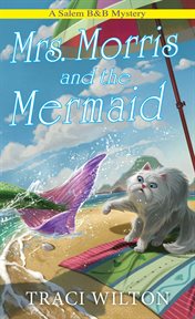 Mrs. Morris and the Mermaid cover image