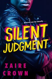 Silent Judgment : A gritty novel of revenge and survival on the streets of Detroit cover image