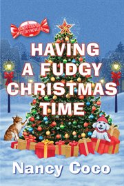 Having a fudgy Christmas time. Candy-coated mystery cover image