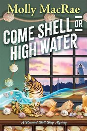 Come Shell or High Water cover image