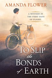 To Slip the Bonds of Earth cover image