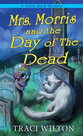 Mrs. Morris and the Day of the Dead cover image