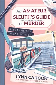 An Amateur Sleuth's Guide to Murder cover image
