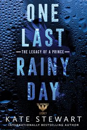 One Last Rainy Day : Ravenhood Legacy cover image