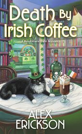 Death by Irish Coffee Death by Irish Coffee