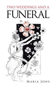 Two weddings and a funeral cover image