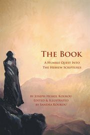 The book. A Humble Quest into the Hebrew Scriptures cover image
