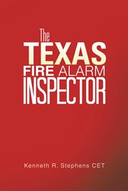The texas fire alarm inspector cover image