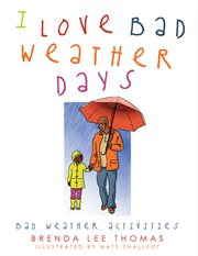 I love bad weather days. Bad Weather Activities cover image